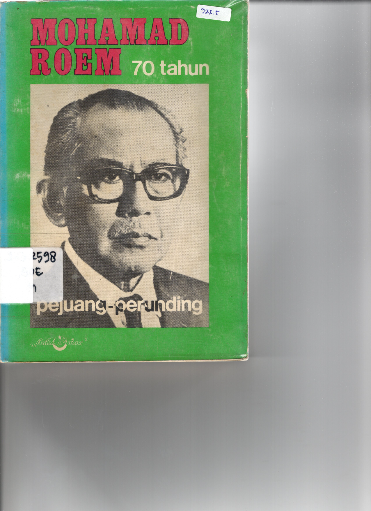 Mohamad Roem 70 Tahun Pejuang-Perunding Cet 1