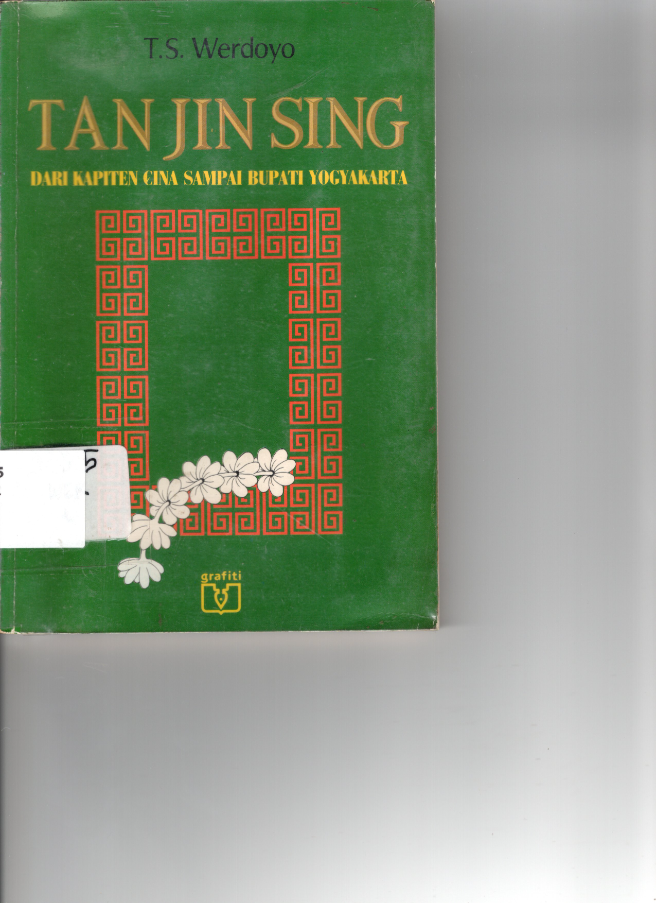 Tanjin Sing Dari Kapiten Cina sampai Bupati Yogyakarta