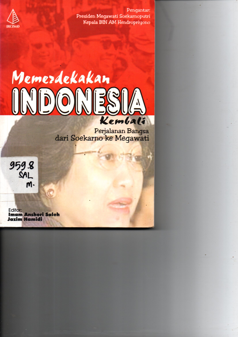Memerdekaan Indonesia Kembali: Perjalanan Bangsa dari Soekarno ke Megawati