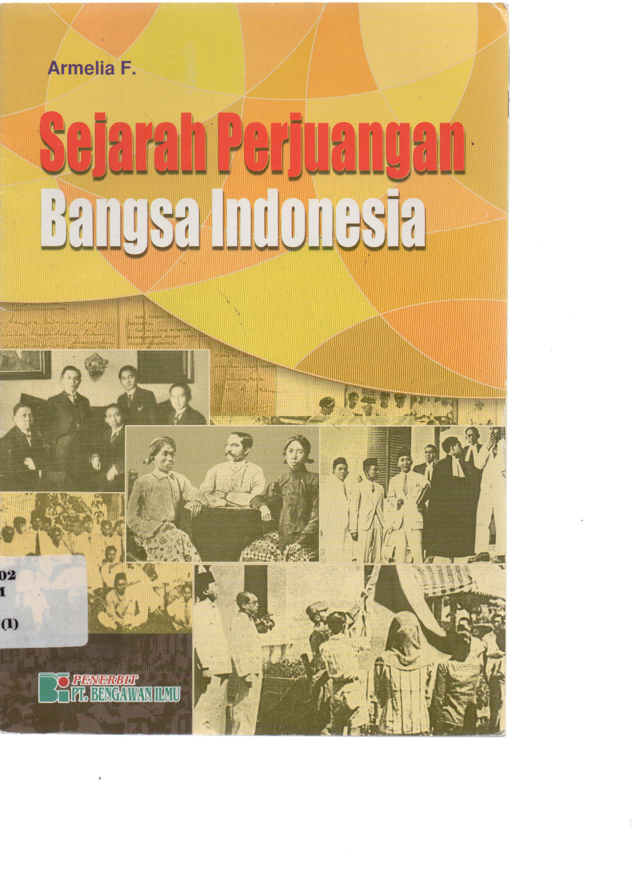 Sejarah Perjuangan Bangsa Indonesia
