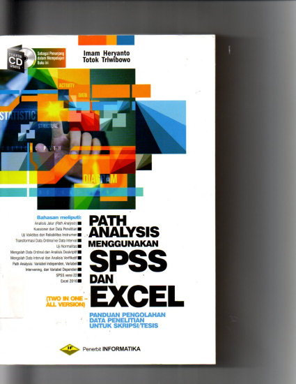 Path Analysis Menggunakan SPSS Dan Excel Panduan Pengolahan Data Penelitian Untuk Skripsi / Tesis