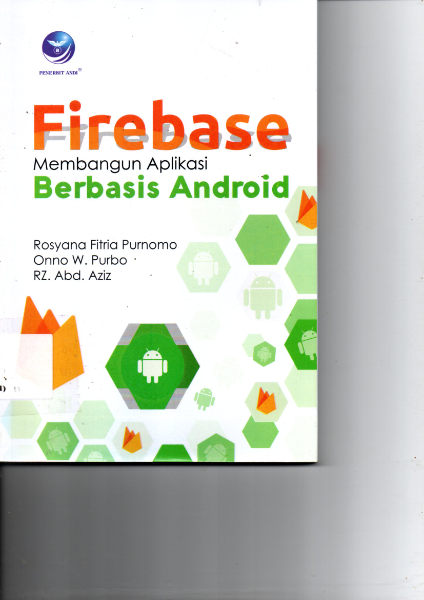 Firebase: Membangun Aplikasi Berbasis Android