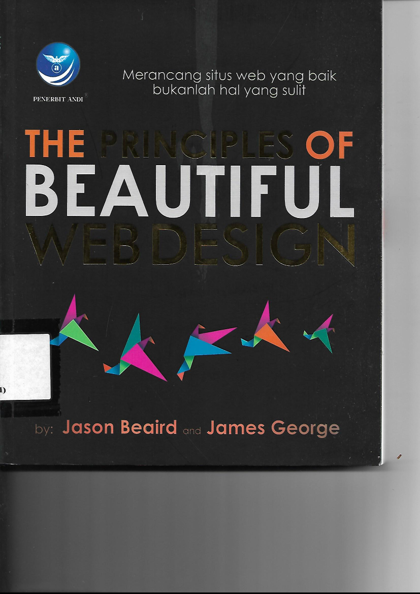 The Principles of Beautiful Web Design: Merancang situs web yang baik bukanlah hal yang sulit
