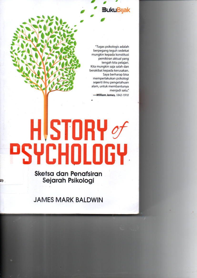 History of Psychology: Sketsa dan Penafsiran Sejarah Psikologi