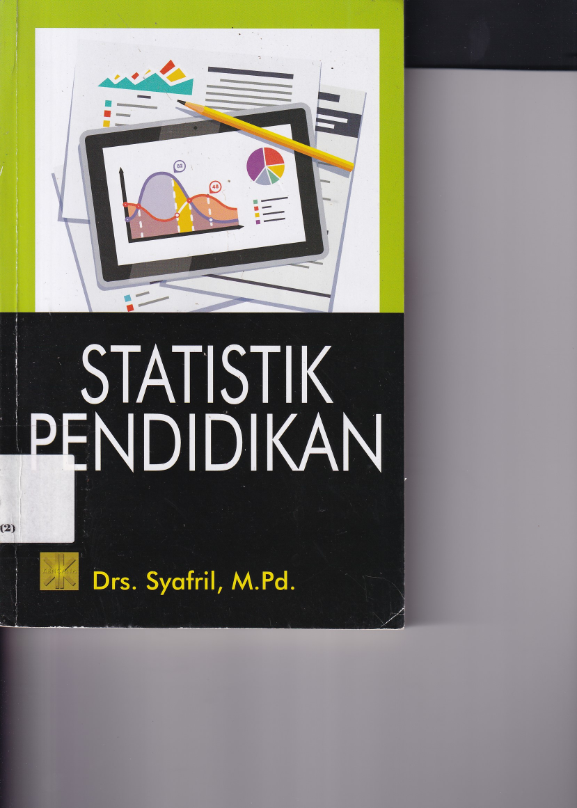 Statistik Pendidikan (Ed. 1,Cet. 2)