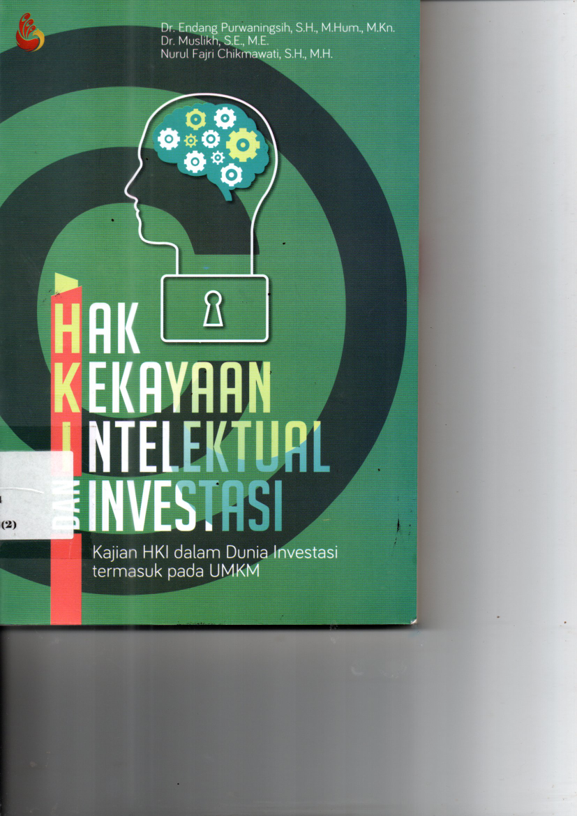 Hak Kekayaan Intelektual dan Investasi: Kajian HKI dalam Dunia Investasi termasuk pada UMKM