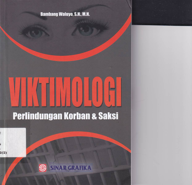 Viktimologi Perlindungan Korban &amp; Saksi (Cet.7)