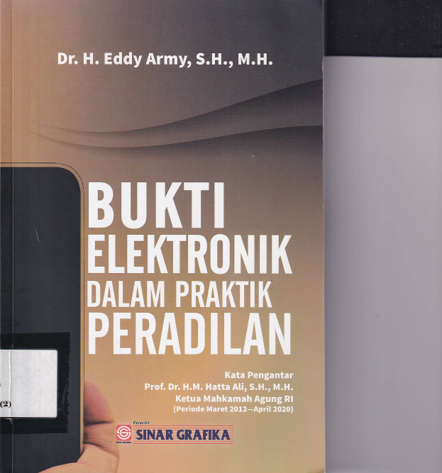 Bukti Elektronik dalam Praktik Peradilan (Cet. 1)