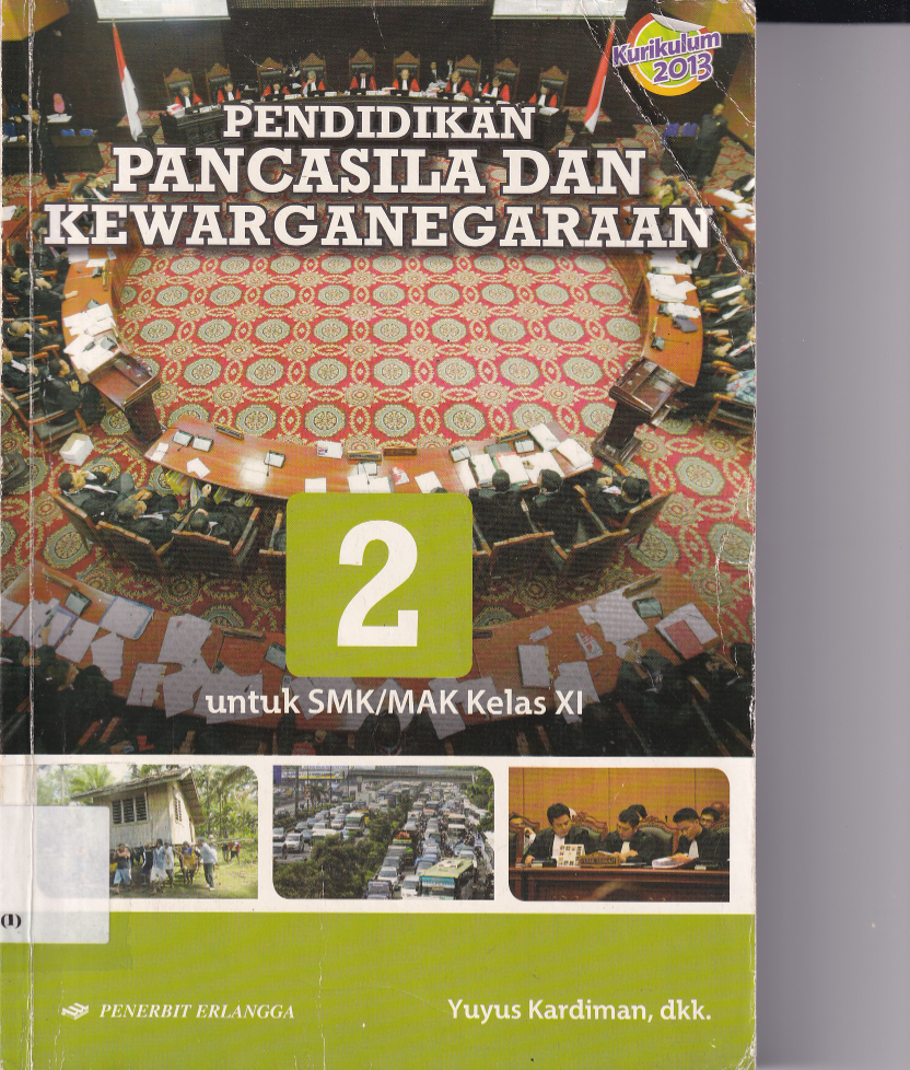 Pendidikan Pancasila dan Kewarganegaraan 2 untuk SMK/MAK Kelas XI