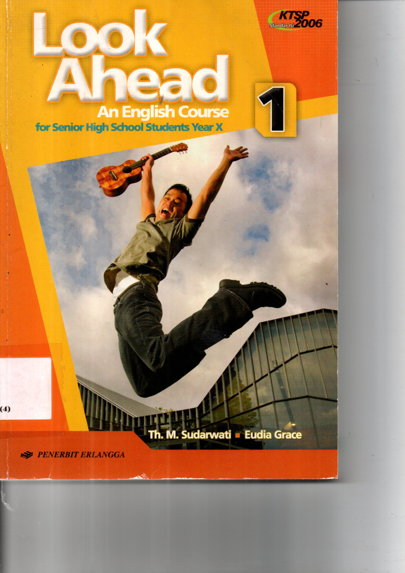 Look Ahead An English Course for Senior High School Year X 1