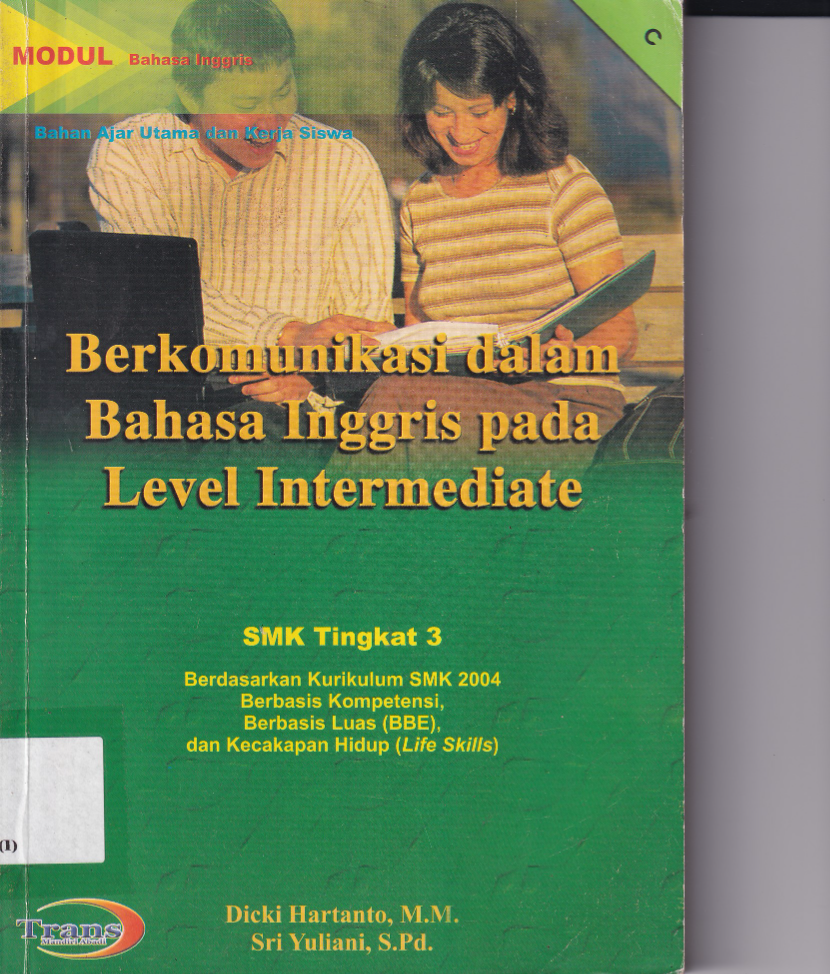 Berkomunikasi dalam Bahasa Inggris pada Level Intermediate SMK Tingkat 3