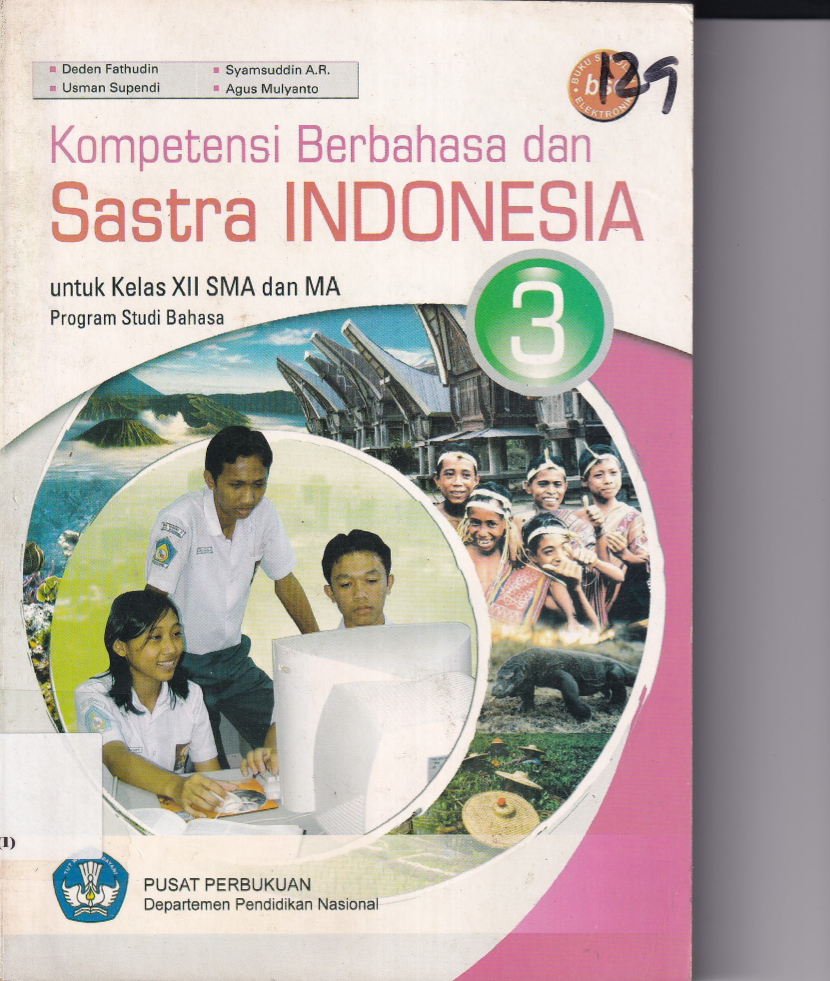 Kompetensi Berbahasa dan Sastra Indonesia untuk Kelas XII SMA dan MA Program Studi Bahasa