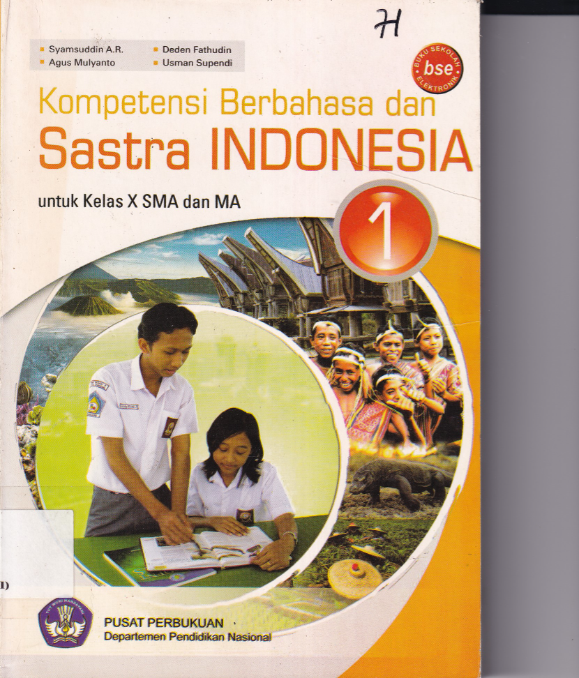 Kompetensi Berbahasa dan Sastra Indonesia untuk Kelas X SMA dan MA