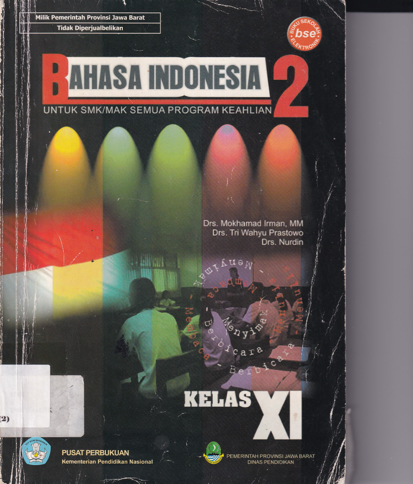 Bahasa Indonesia untuk SMK/MAK Semua Program Keahlian Kelas XI