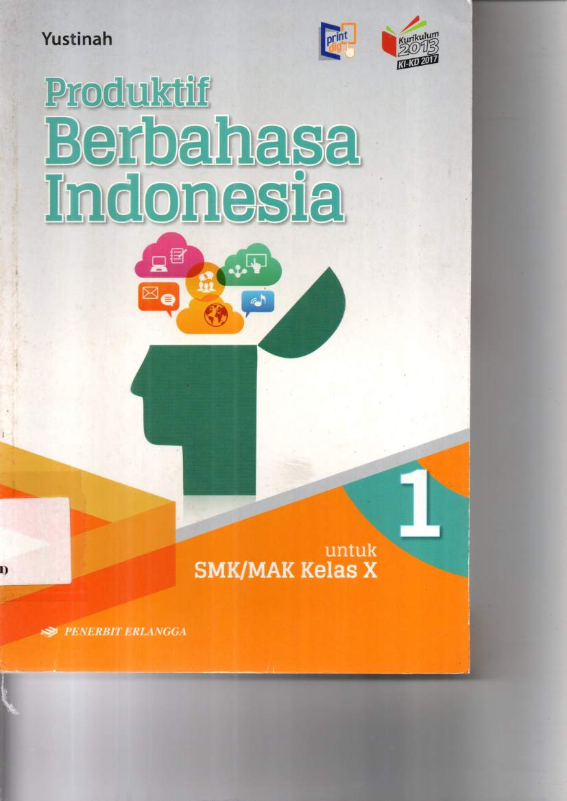Produktif Berbahasa Indonesia untuk SMK/MAK Kelas X 1