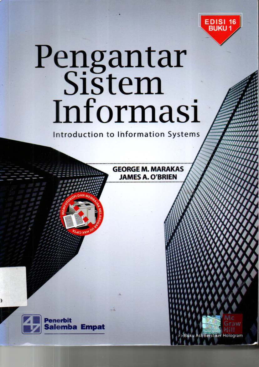 Pengantar Sistem Informasi - Introduction to Information Systems (Ed. 16, Buku 1)