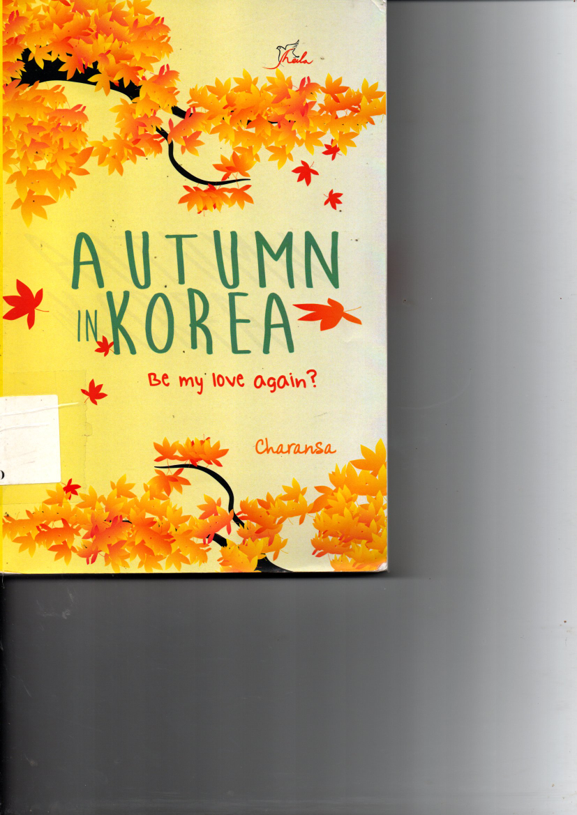 Autumn in Korea: Be My Love Again?