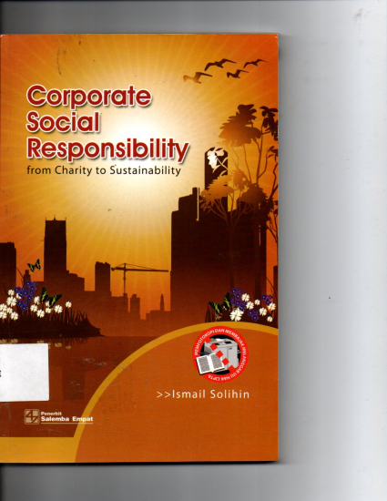 Corporate Social Responsibility From Charity to Sustainability