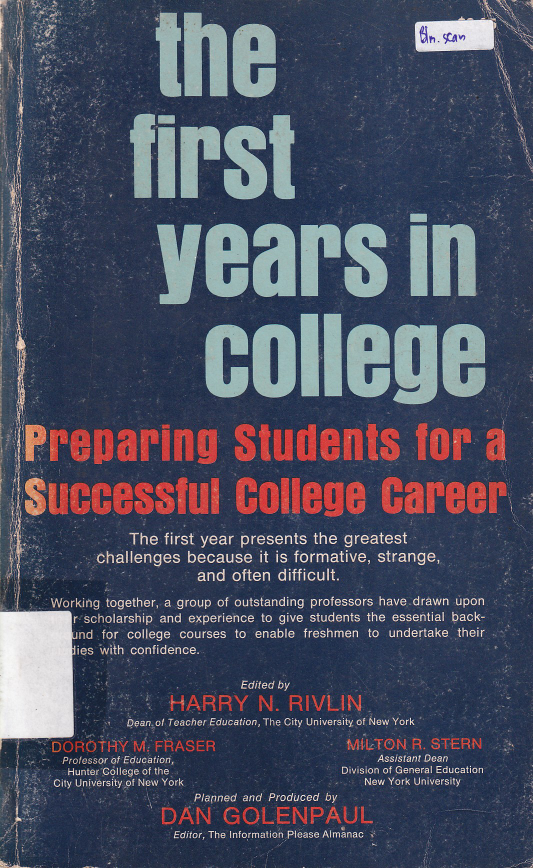 The First Year in College: Preparing Students for a Successful College Career