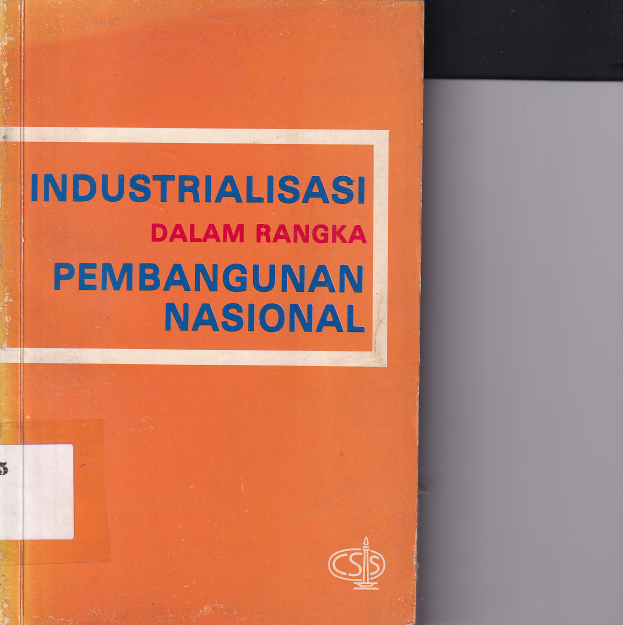 Industrialisasi Dalam Rangka Pembangunan Nasional