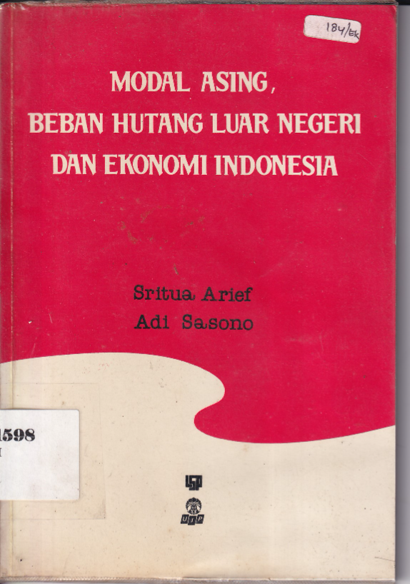 Modal Asing, Beban Hutang Luar Negeri dan Ekonomi Indonesia
