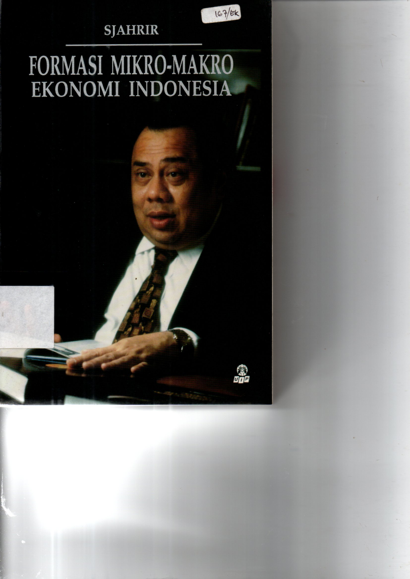 Formasi Mikro-Makro Ekonomi Indonesia Cet. 1
