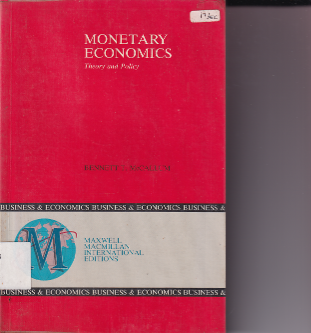 Monetary Economics Theory and Policy