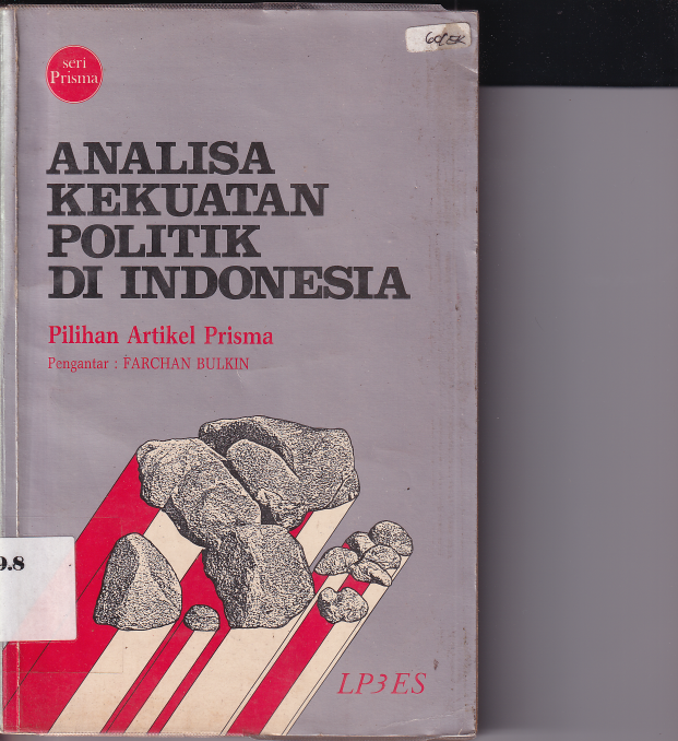 Analisa Kekuatan Politik Di Indonesia