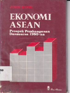 Ekonomi Asean: Prospek Pembangunan Dasawarsa 1980-an