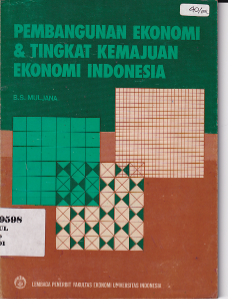 Pembangunan Ekonomi &amp; Tingkat Kemajuan Ekonomi Indonesia