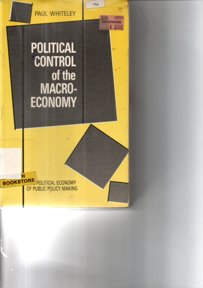 Political Control Of The Macroeconomy : The Political Economy OF Public Policy Making