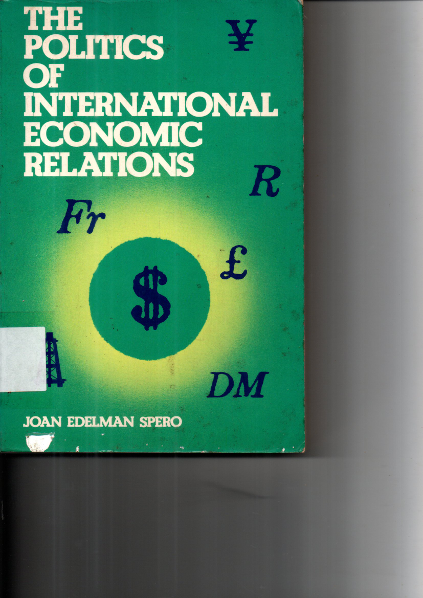 The Politics of International Economic Relations