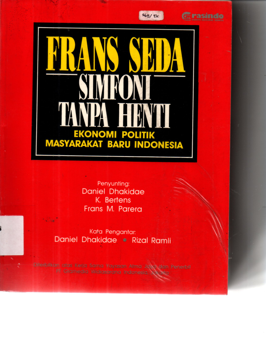 Simfoni Tanpa Henti Ekonomi Politik Masyarakat Baru Indonesia