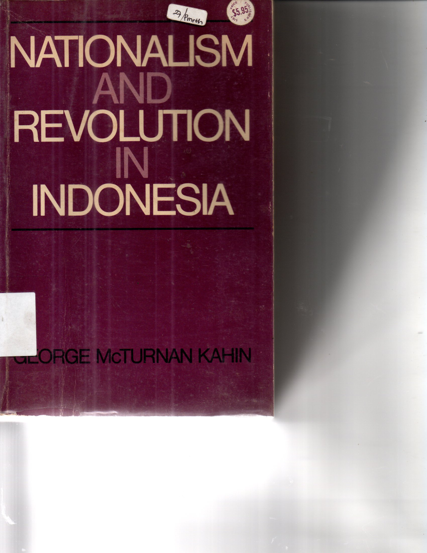 Nationalism And Revolution In Indonesia