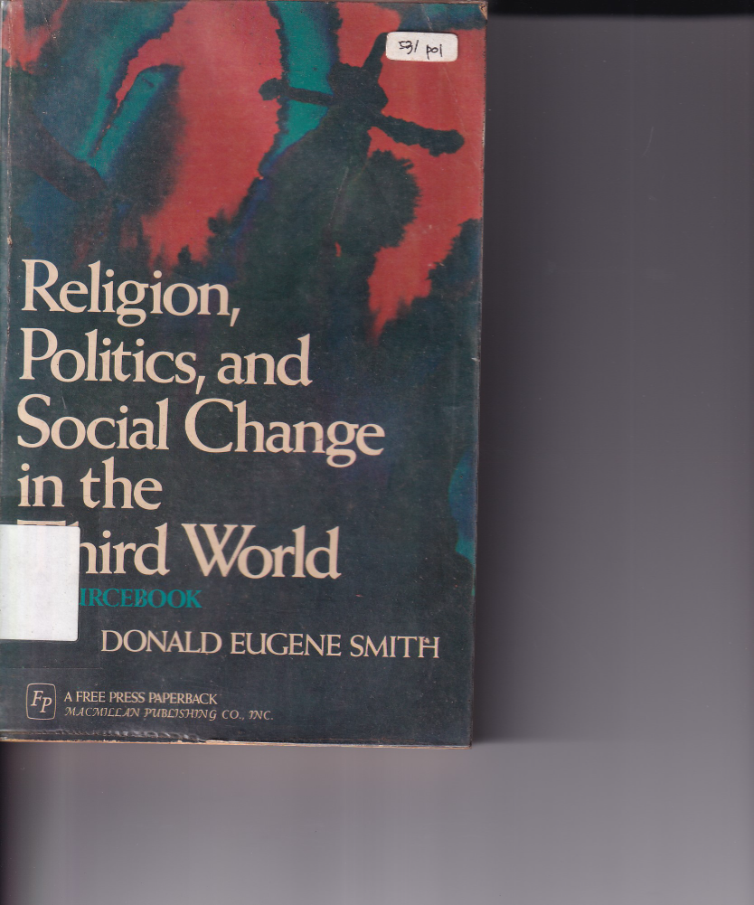 Religion, Politics, And Social Change In The Third World