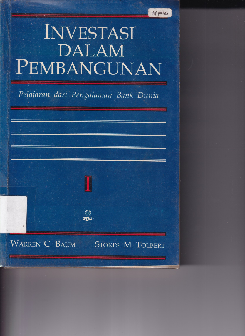 Investasi Dalam Pembangunan Pelajaran Dari Bank Dunia