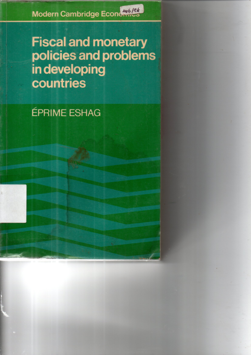 Fiscal And Monetary Policies And Problems  In Developing Countries