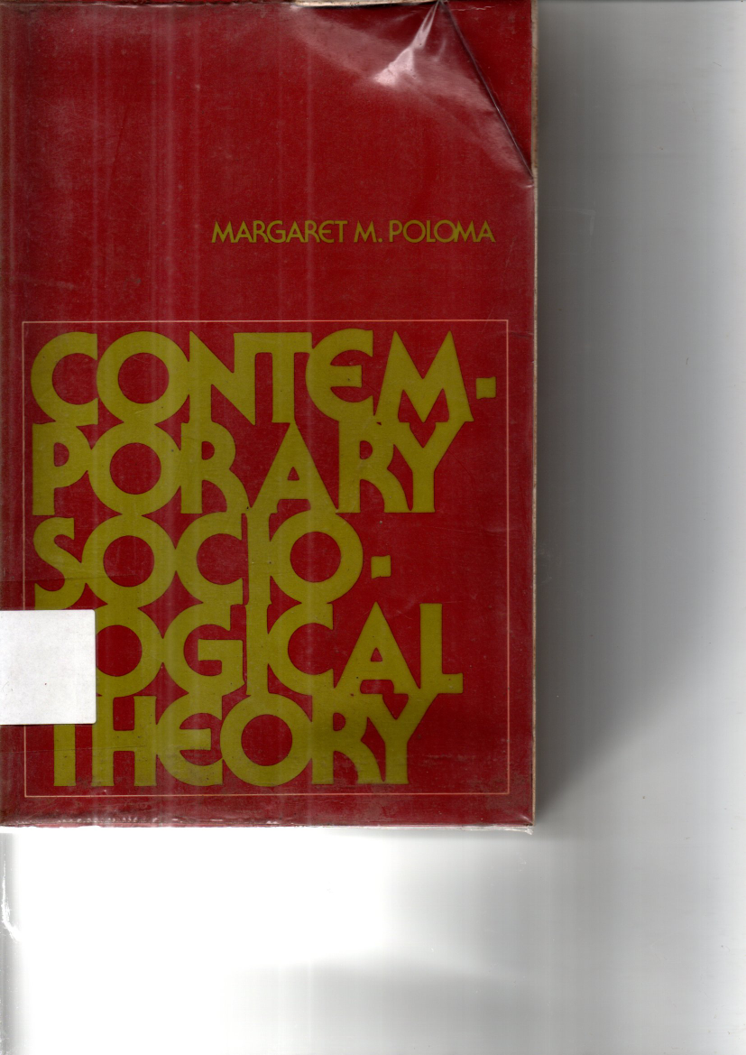 Contemporary  Sociological Theory