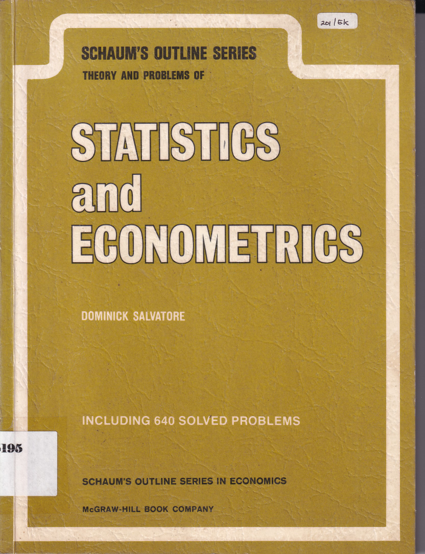 Schaum\'s Outline  Of  Theory And Problems Of Statistics  And Econometrics