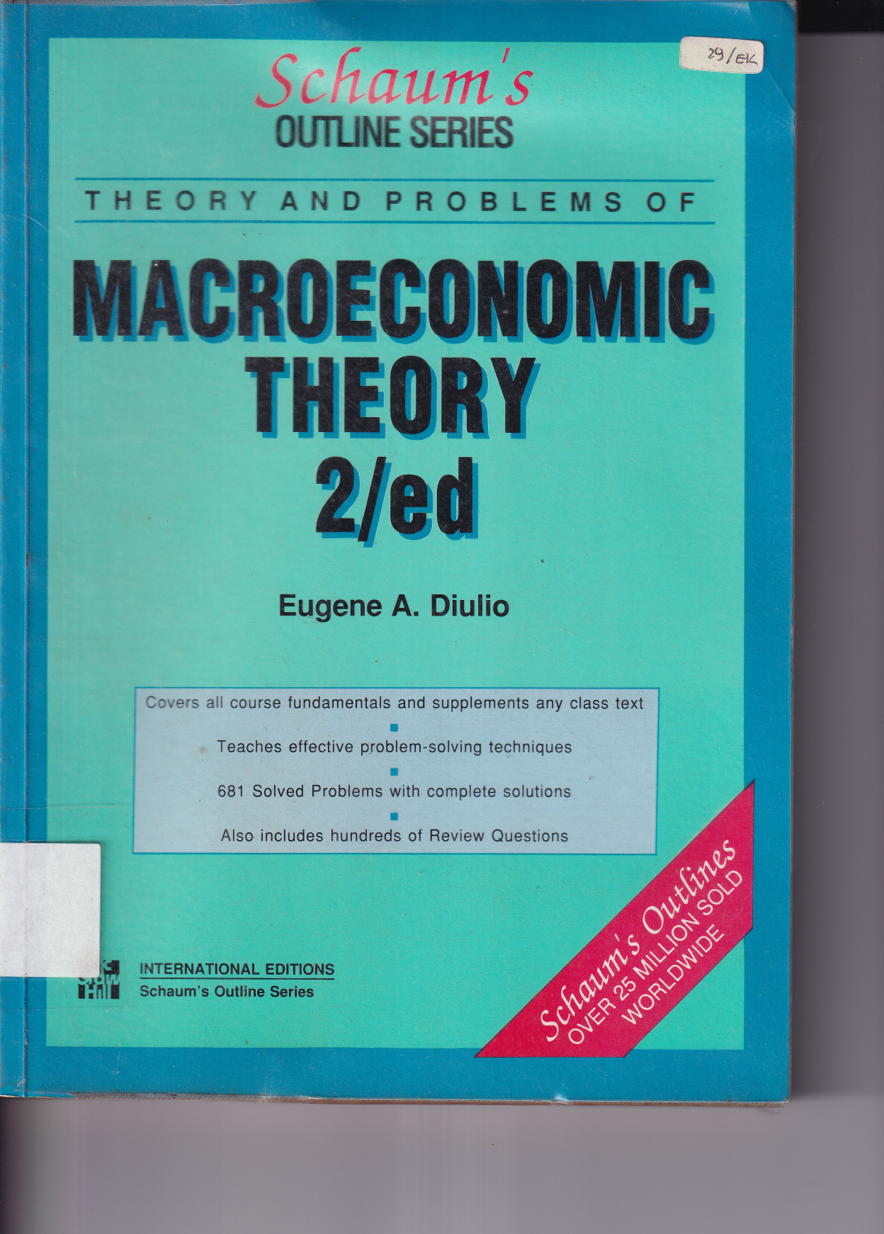 Schaum\'s Outline Series: Theory and Problems of Macreconomic Theory 2/ed