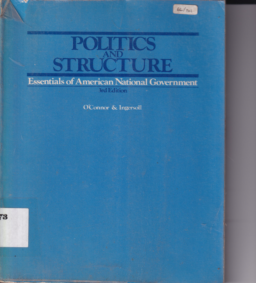 Politics and Structure Essentials of American National Government 3rd Edition