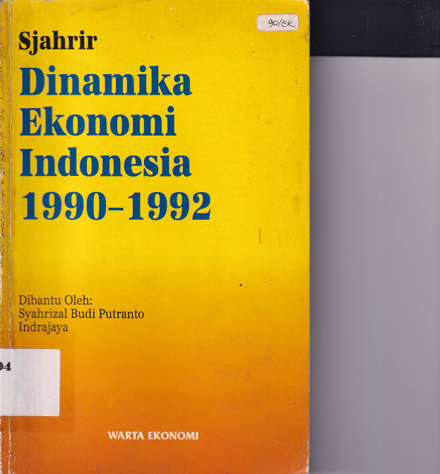 Dinamika Ekonomi Indonesia 1990-1992 (Cet. 1)