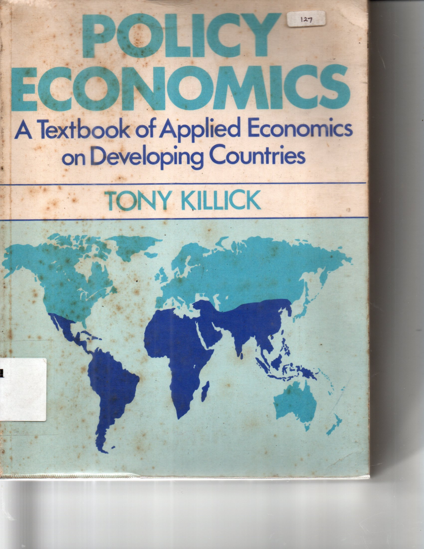Policy Economics A Textbook of Applied Economics on Developing Countries