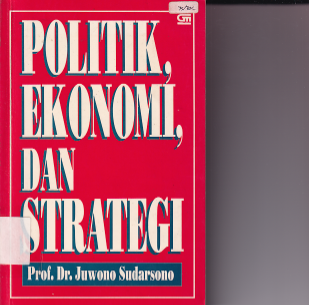 Politik, Ekonomi dan Strategi