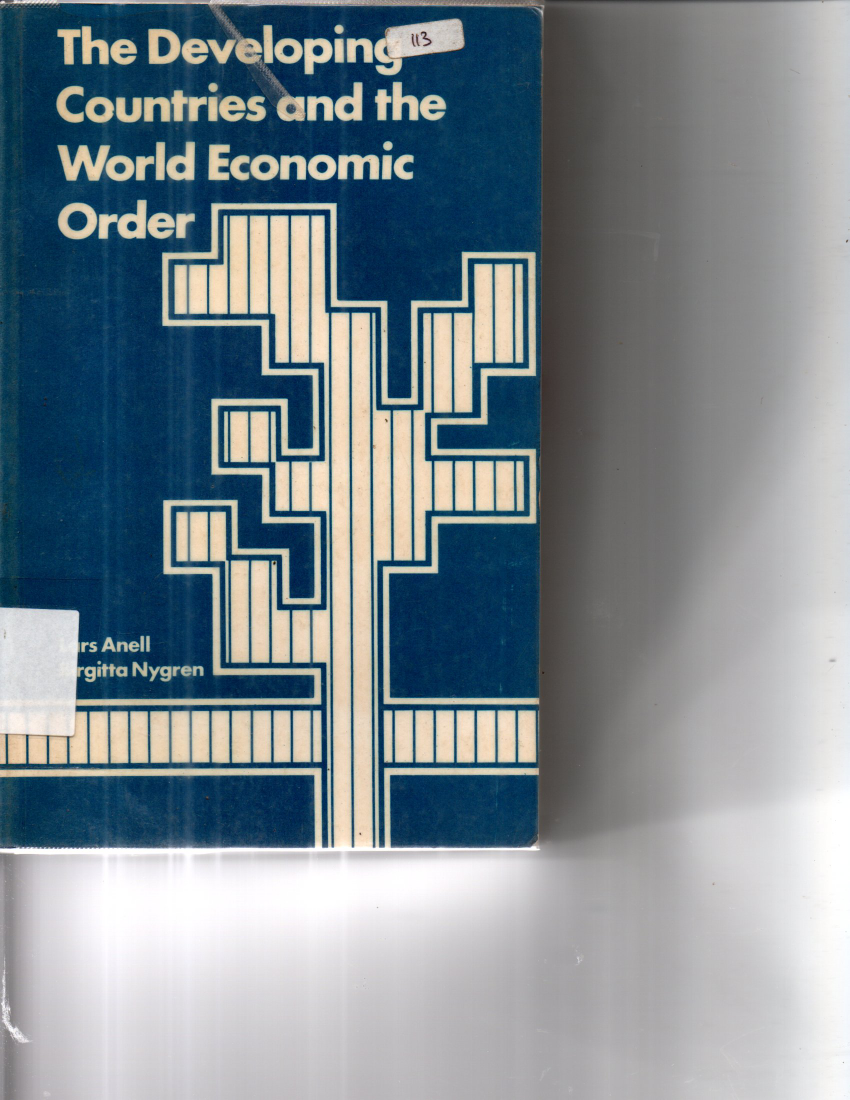 The Developing Countries and the World Economic Order