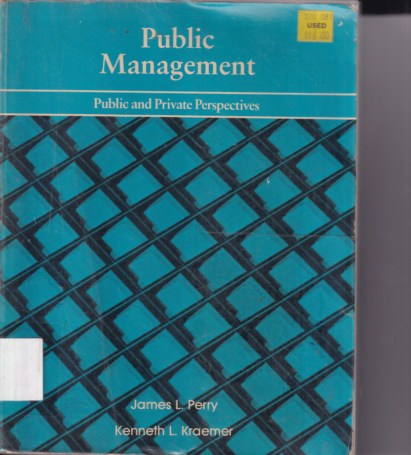 Public Management: Public and Private Perspectives
