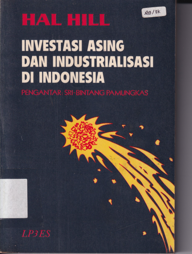 Investasi Asing dan Industrialisasi di Indonesia