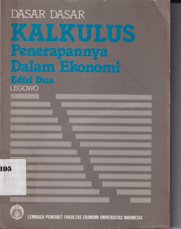 Dasar - Dasar Kalkulus Penerapannya dalam Ekonomi (Ed. 2)