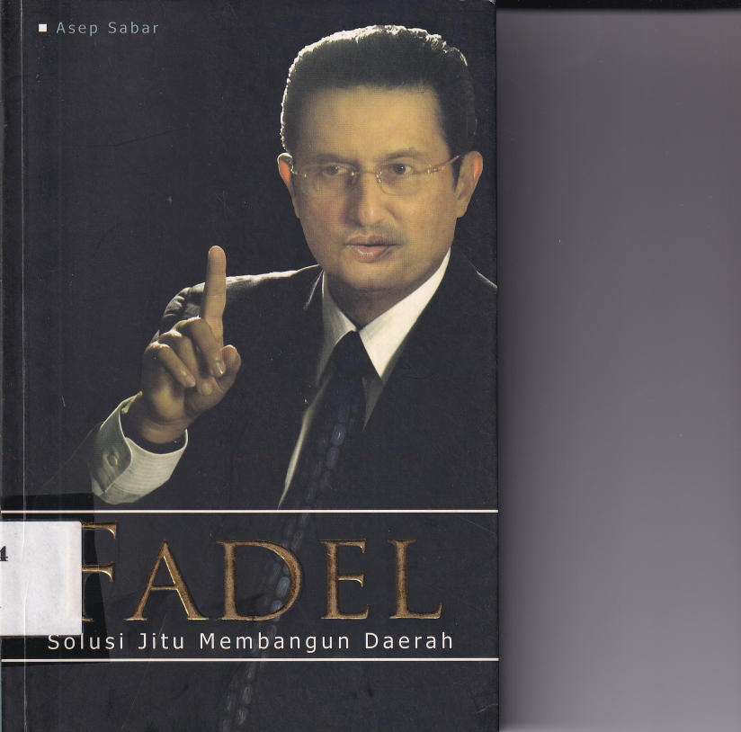 Fadel: Solusi Jitu Membangun Daerah