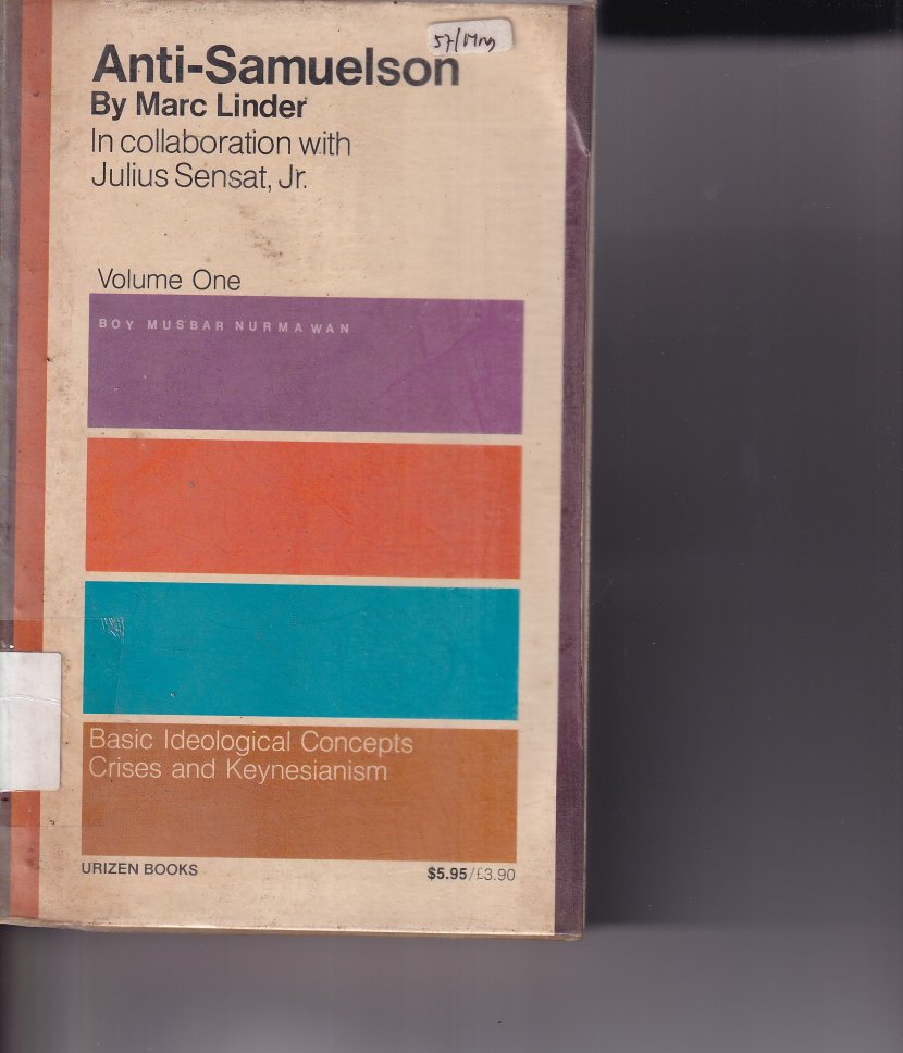 Anti-Samuelson Volume One